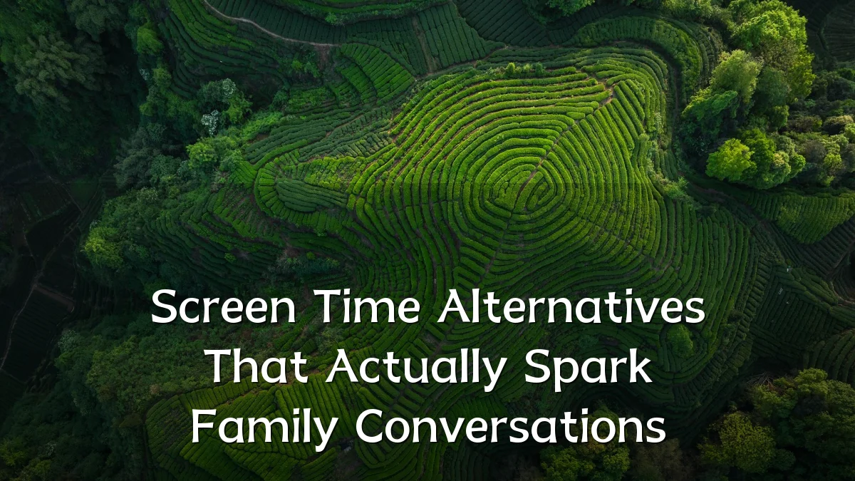 Screen Time Alternatives That Actually Spark Family Conversations