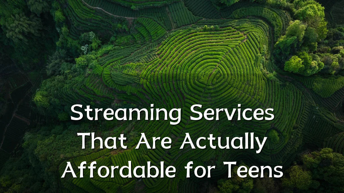 Streaming Services That Are Actually Affordable for Teens